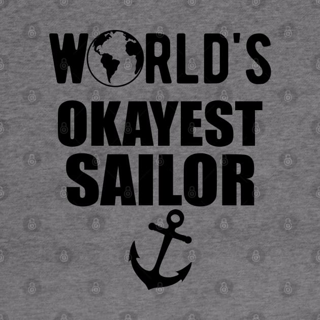 Sailor - World's Okayest Sailor by KC Happy Shop